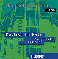 Аудио диск Deutsch im Hotel: Gespräche führen 2 Audio-CDs