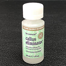 Callus Eliminator - Препарат для видалення натоптишів і ороговілої шкіри, 29 мл