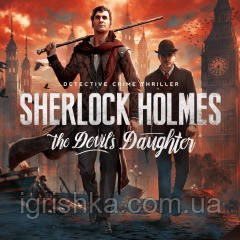 Sherlock Holmes: The Devil's Daughter Ps4 (Цифровий акаунт для PlayStation 4) П3, фото 1