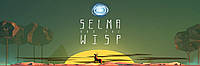 Selma and the Wisp X для Xbox One (иксбокс ван S/X)