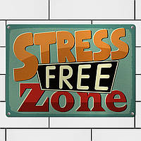 Металлическая табличка Stress free zone 260*185*0,5 мм (MET_20J063_SER)