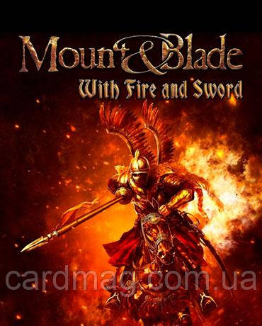 MOUNT AND BLADE: WITH FIRE AND SWORD