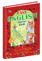 Easy english. Starter book Легка англійська (українською та англійською мовами) Тетяна Жирова, Василь Федієнко