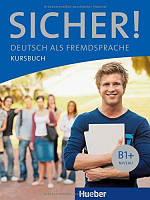 Sicher! B1+ Kursbuch (Підручник)