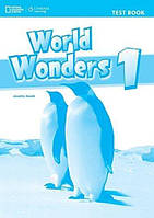 Тесты World Wonders 1 Test Book / National Geographic Learning