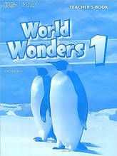 Книга для вчителя World Wonders 1 teacher's Book / National Geographic Learning