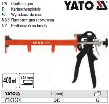 Пістолет для нанесення герметиків YATO пистолет герметика l=245 мм w=100 мм YT-67574