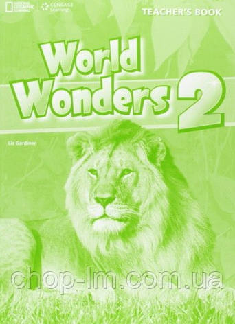 Книга для вчителя World Wonders 2 teacher's Book / National Geographic Learning, фото 2