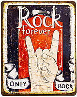 Металлическая табличка / постер "Рок Навсегда (Только Рок) / Rock Forever (Only Rock)" 18x22см (ms-002048)