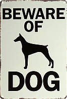 Металлическая табличка / постер "Осторожно Собака / Beware Of Dog" 20x30см (ms-001979)