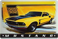 Металлическая табличка / постер "Ford Mustang BOSS 302" 30x20см (ms-001947)