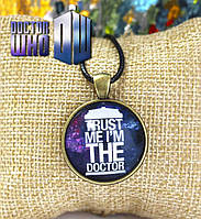 Кулон с надписью "Trust Me, I'm a Doctor" Доктор Кто / Doctor Who