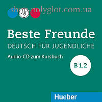 Аудио диск Beste Freunde B1.2 Audio-CD zum Kursbuch