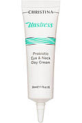 CHRISTINA Unstress Probiotic Day cream Eye&Neck SPF 8 — Денний крем для очей і шиї SPF 8, 30 мл