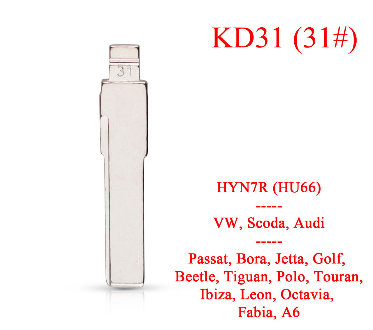 Keydiy жалочко викидне лезо ключа VAG VW Skoda Audi (HYN7R HAA HU66 No31 Passat Bora Jetta Golf Beetle Tiguan