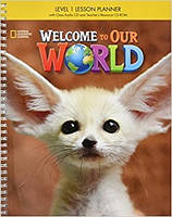 Welcome to Our World 1 Lesson Planner + Audio CD + Teacher's Resource CD-ROM