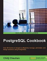 PostgreSQL Cookbook, Chitij Chauhan