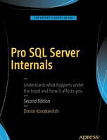 Pro SQL Server Internals 2nd ed. Edition, Dmitri Korotkevitch