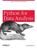 Python for Data Analysis: Data Wrangling with Pandas, NumPy, and IPython,, Wes McKinney