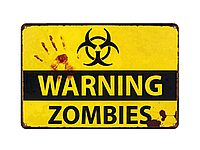 Металлическая табличка Warning Zombies 20х30