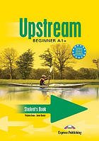 Upstream Beginner A1+ Student's Book (підручник)