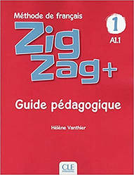 ZigZag+ 1 Guide pedagogique