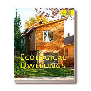 Приватна архітектура. Ecological Dwellings