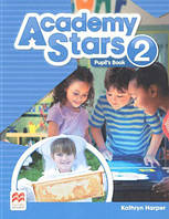 Academy Stars 2 Pupil s Book (підручник)