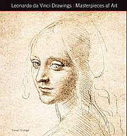 Выдающиеся художники. Leonardo da Vinci Drawings Masterpieces of Art