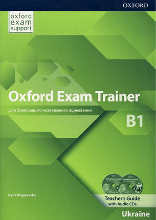 Oxford Exam Trainer B1 для ЗНО teacher's Book, фото 1