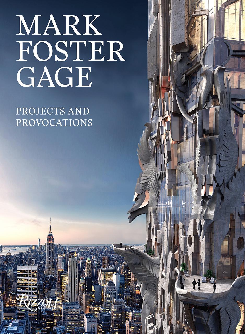 Комерційна архітектура. Mark Foster Gage: Projects and Provocations