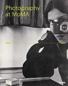 Відомі фотографи. Photography at MoMA: 1920 to 1960