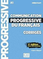 Communication Progressive du Francais 2e Edition Niveau débutant Corriges