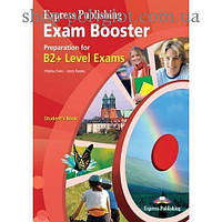 Учебник английского языка Exam Booster Preparation for B2+ Student's Book