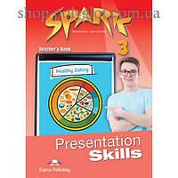 Книга для учителя Spark 3 Presentation Skills Teacher's Book