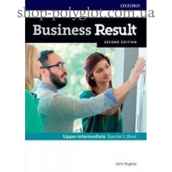 Книга для вчителя Business Result Second Edition Upper-Intermediate teacher's Book with DVD