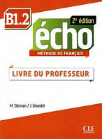 Echo 2e édition B1.2 Guide pédagogique