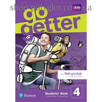 Підручник англійської мови Go-Getter 4 Students' Book with MyEnglishLab