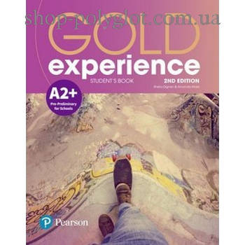 Підручник англійської мови Gold Experience Second Edition A2+ student's Book