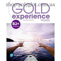 Книга учителя Gold Experience Second Edition B2+ Teacher's Book +OnlinePractice +OnlineResources