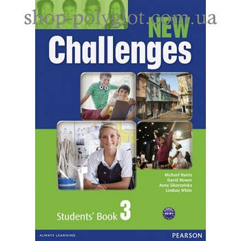 Підручник англійської мови New Challenges 3 Students' Book