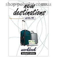 Книга для учителя New Destinations Level B2 Teacher's Workbook