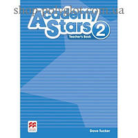 Книга для учителя Academy Stars 2 Teacher's Book Pack for Ukraine