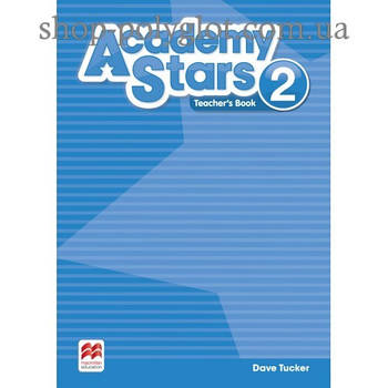 Книга для вчителя Academy Stars 2 teacher's Book Pack