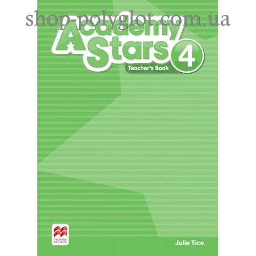 Книга для вчителя Academy Stars 4 teacher's Book Pack for Ukraine