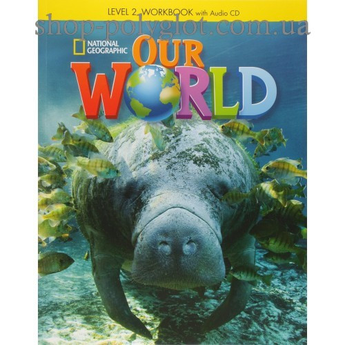 Робочий зошит Our World 2 Workbook with Audio CD