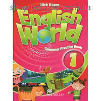 Грамматика английского языка English World 1 Grammar Practice Book