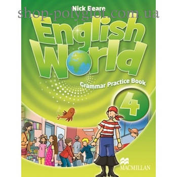 Граматика англійської мови English World 4 Grammar Practice Book