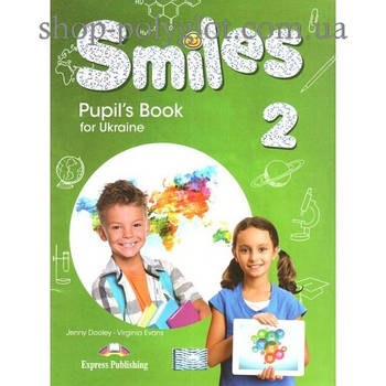 Підручник англійської мови Smiles for Ukraine 2 Pupil's Book