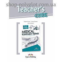 Книга для учителя Career Paths: Medical Eqiupment Repair Teacher's Guide